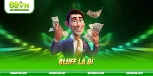 Bluff Là Gì