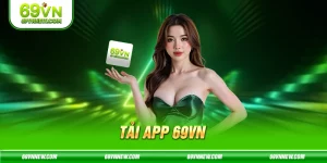 tải app 69vn
